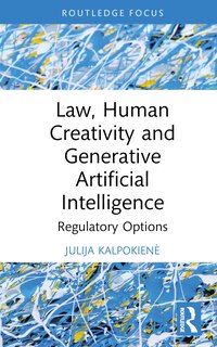 Couverture_Law, Human Creativity and Generative Artificial Intelligence