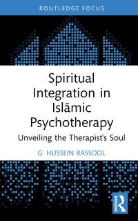 Front cover_Spiritual Integration in IslAmic Psychotherapy