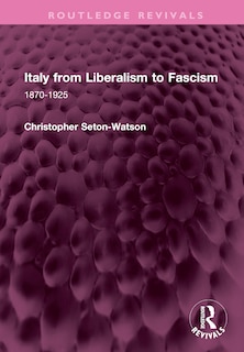 Front cover_Italy from Liberalism to Fascism
