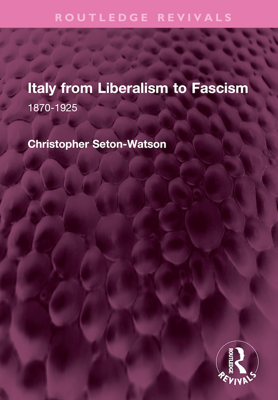 Front cover_Italy from Liberalism to Fascism