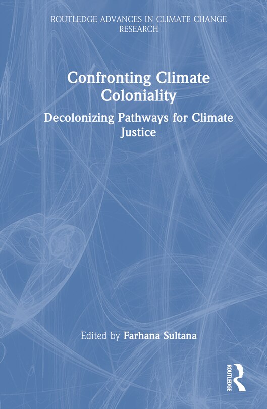 Couverture_Confronting Climate Coloniality