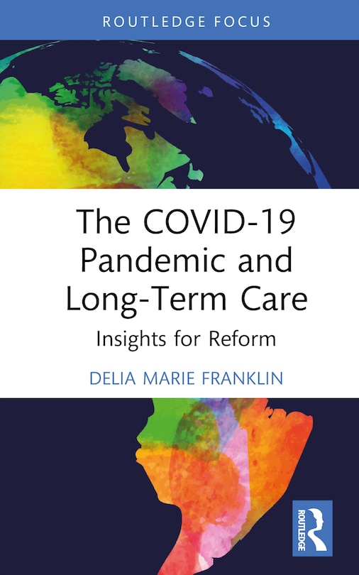 Front cover_The COVID-19 Pandemic and Long-Term Care