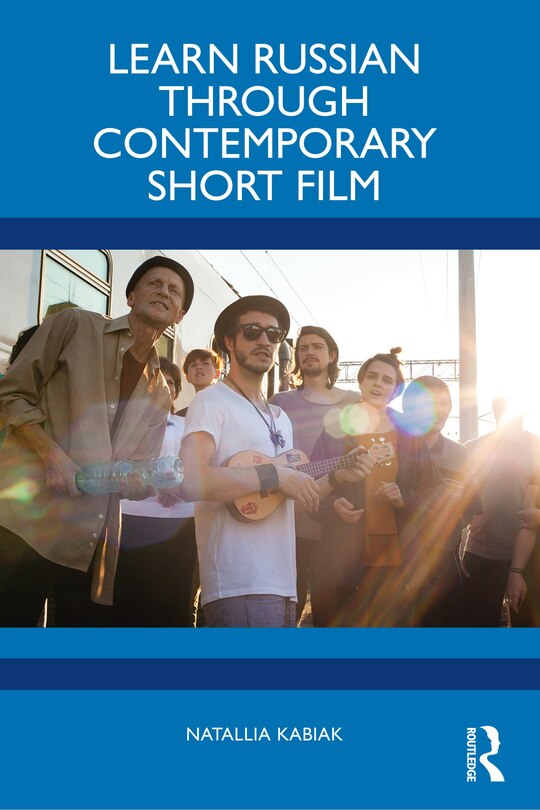 Couverture_Learn Russian through Contemporary Short Film