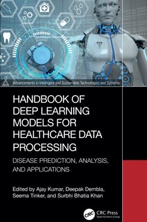 Front cover_Handbook of Deep Learning Models for Healthcare Data Processing