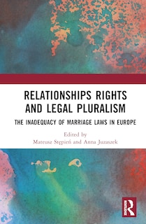 Front cover_Relationships Rights and Legal Pluralism