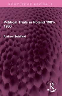 Couverture_Political Trials in Poland 1981-1986