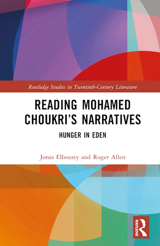 Couverture_Reading Mohamed Choukri's Narratives