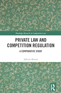 Couverture_Private Law and Competition Regulation
