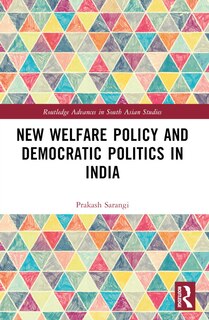 Couverture_New Welfare Policy and Democratic Politics in India