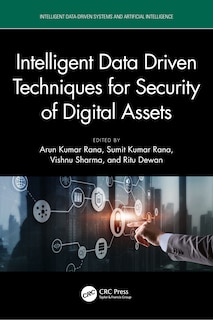 Front cover_Intelligent Data Driven Techniques for Security of Digital Assets