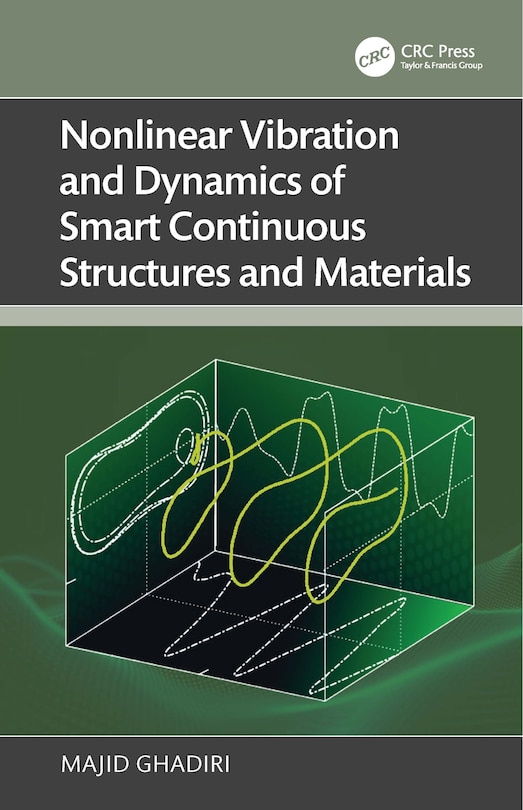 Front cover_Nonlinear Vibration and Dynamics of Smart Continuous Structures and Materials