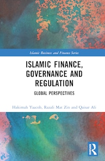 Front cover_Islamic Finance, Governance and Regulation