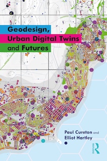 Front cover_Geodesign, Urban Digital Twins, and Futures