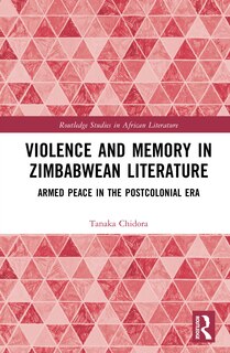 Front cover_Violence and Memory in Zimbabwean Literature