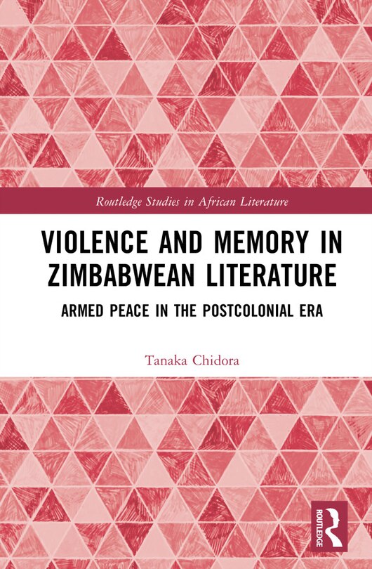 Front cover_Violence and Memory in Zimbabwean Literature