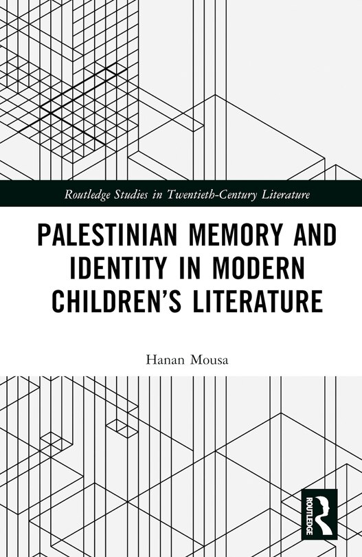 Couverture_Palestinian Memory and Identity in Modern Children's Literature