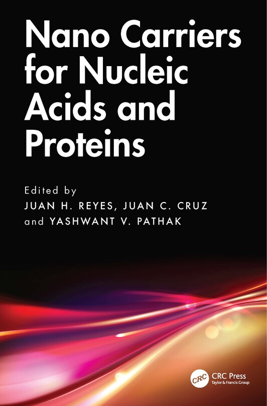 Front cover_Nanocarriers for Nucleic Acids and Proteins