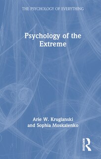 Front cover_The Psychology of the Extreme