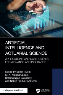 Artificial Intelligence and Actuarial Science: Applications and Case Studies from Finance and Insurance