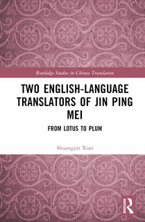 Front cover_Two English-Language Translators of Jin Ping Mei