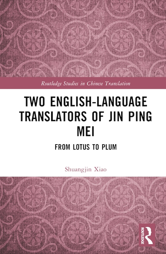 Front cover_Two English-Language Translators of Jin Ping Mei