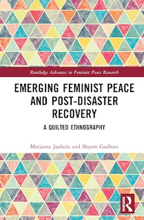 Front cover_Emerging Feminist Peace from Below and Post-Disaster Recovery