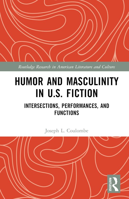 Couverture_Humor and Masculinity in U.S. Fiction