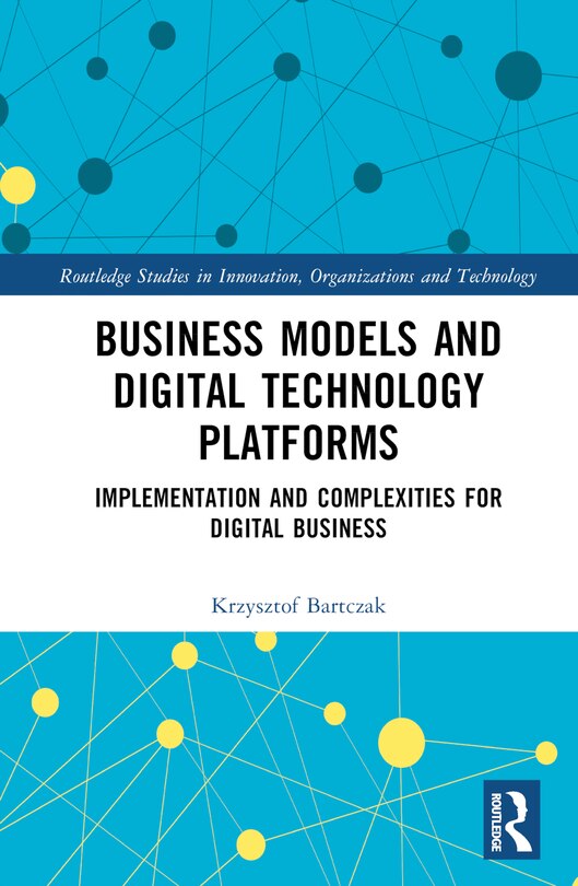 Front cover_Business Models and Digital Technology Platforms