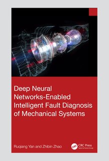 Front cover_Deep Neural Networks-Enabled Intelligent Fault Diagnosis of Mechanical Systems