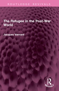 Couverture_The Refugee in the Post-War World