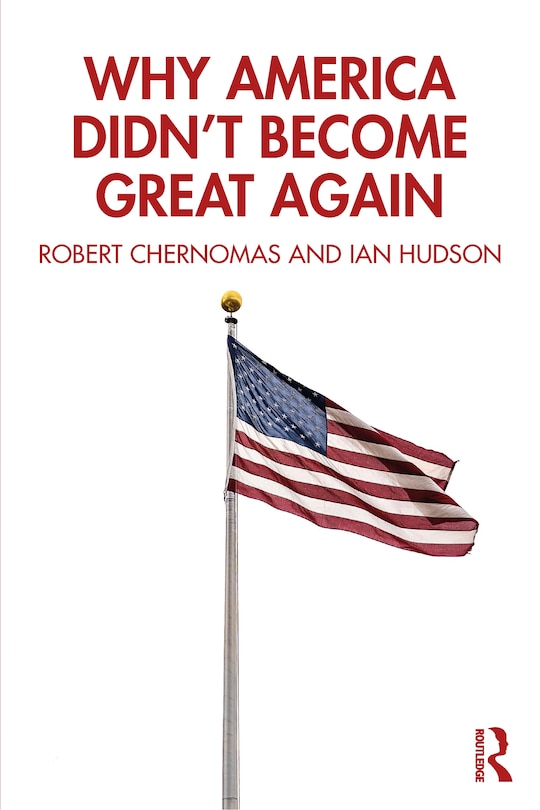 Front cover_Why America Didn't Become Great Again