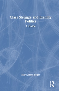 Front cover_Class Struggle and Identity Politics