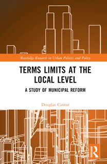Front cover_Term Limits and the Modern Era of Municipal Reform