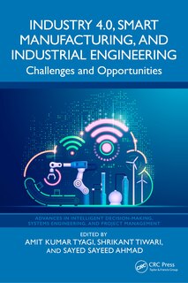 Front cover_Industry 4.0, Smart Manufacturing, and Industrial Engineering