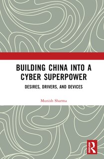 Couverture_Building China into a Cyber Superpower