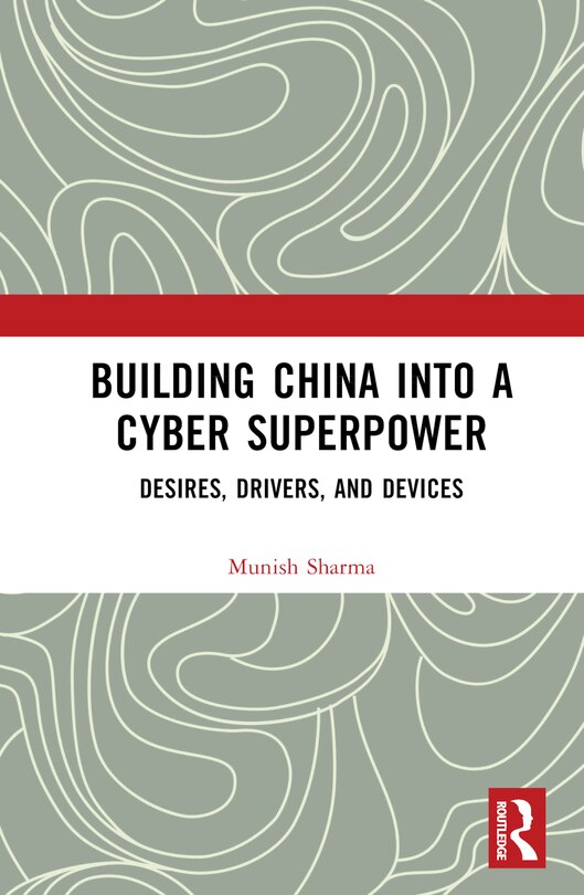 Couverture_Building China into a Cyber Superpower