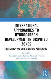 Front cover_International Approaches to Hydrocarbon Development in Disputed Zones