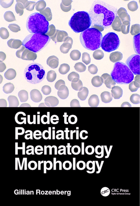 Couverture_Guide to Paediatric Haematology Morphology