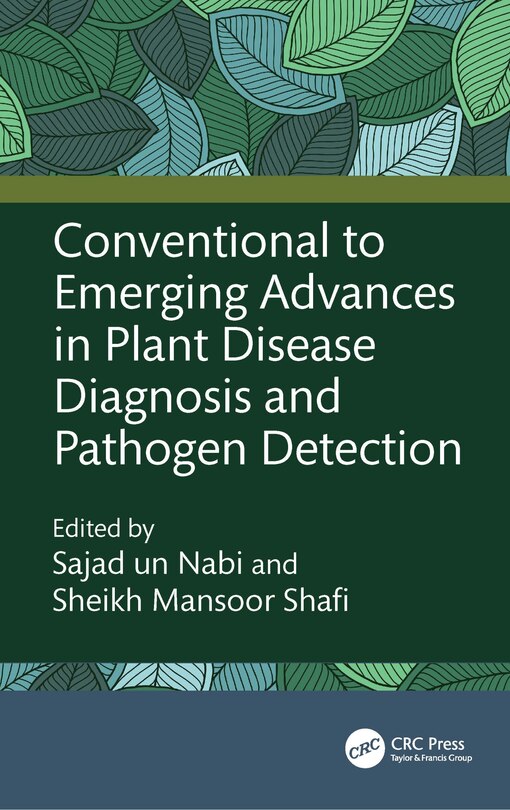 Front cover_Conventional to Emerging Advances in Plant Disease Diagnosis and Pathogen Detection