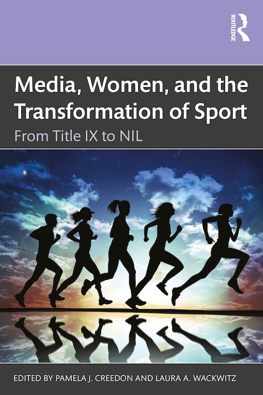 Front cover_Media, Women, and the Transformation of Sport