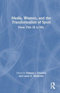 Front cover_Media, Women, and the Transformation of Sport