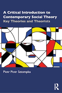 Front cover_A Critical Introduction to Contemporary Social Theory