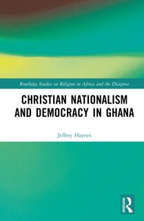 Couverture_Christian Nationalism and Democracy in Ghana