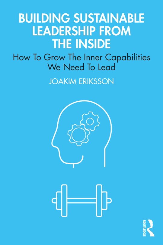 Front cover_Building Sustainable Leadership from the Inside