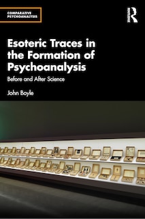 Front cover_Esoteric Traces in the Formation of Psychoanalysis