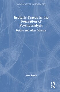 Front cover_Esoteric Traces in the Formation of Psychoanalysis