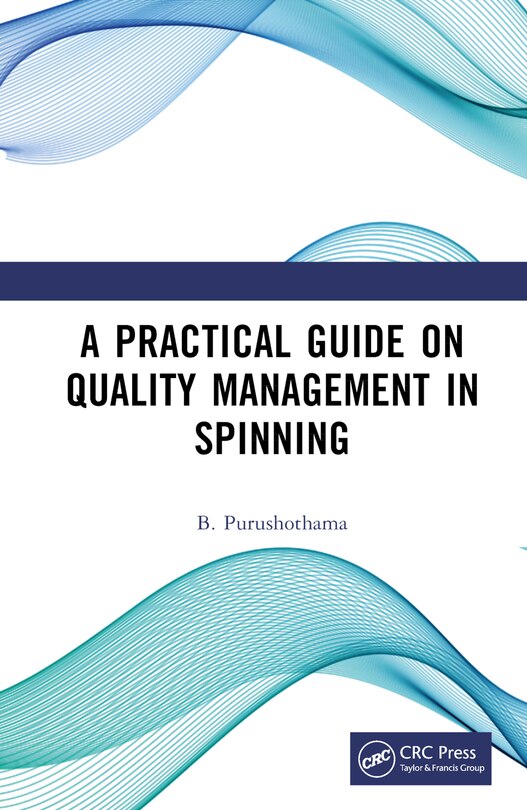 Front cover_A Practical Guide on Quality Management in Spinning