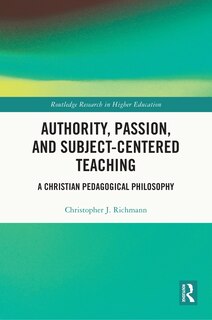 Couverture_Authority, Passion, and Subject-Centered Teaching