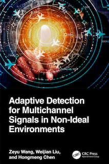 Couverture_Adaptive Detection for Multichannel Signals in Non-Ideal Environments