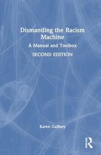 Couverture_Dismantling the Racism Machine